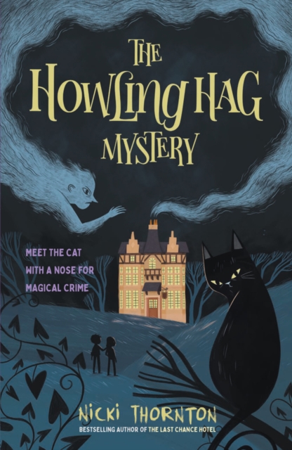 Howling Hag Mystery - Nicki Thornton