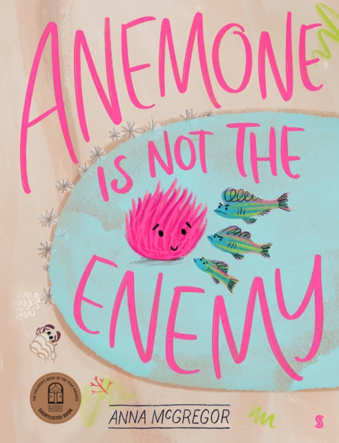 Anemone is not the Enemy - Anna Mcgregor