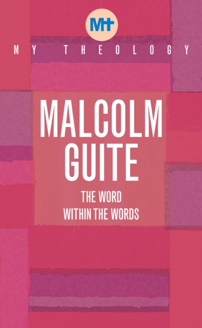 My Theology - Malcolm Guite