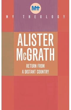 Coperta cărții 'My Theology - Alister Mcgrath'