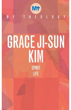 Coperta cărții 'My Theology - Grace Ji-sun Kim'
