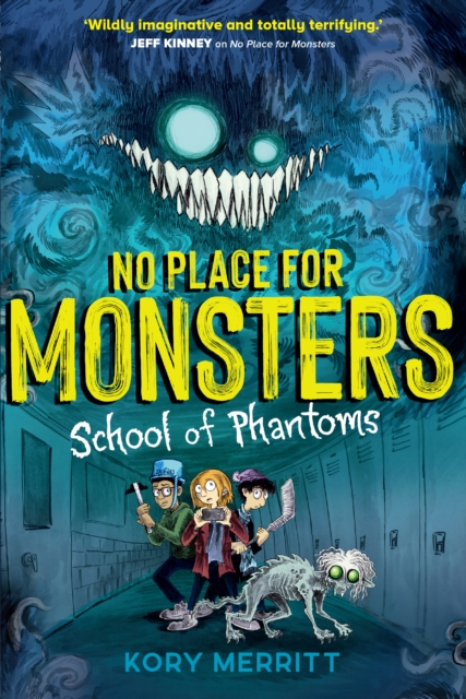 No Place for Monsters: School of Phantoms - Kory Merritt