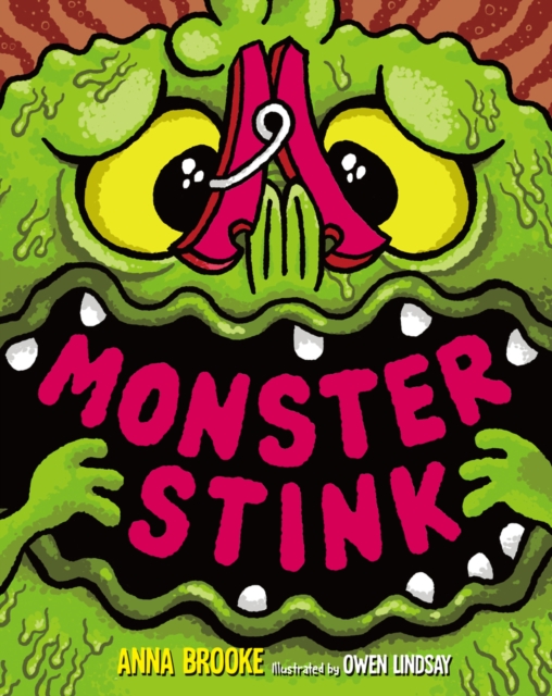 Monster Stink - Anna Brooke