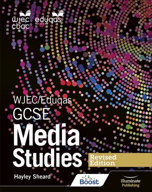 WJEC/Eduqas GCSE Media Studies Student Book – Revised Edition - Hayley Sheard