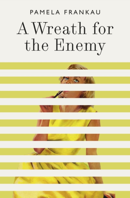 Wreath for the Enemy - Pamela Frankau