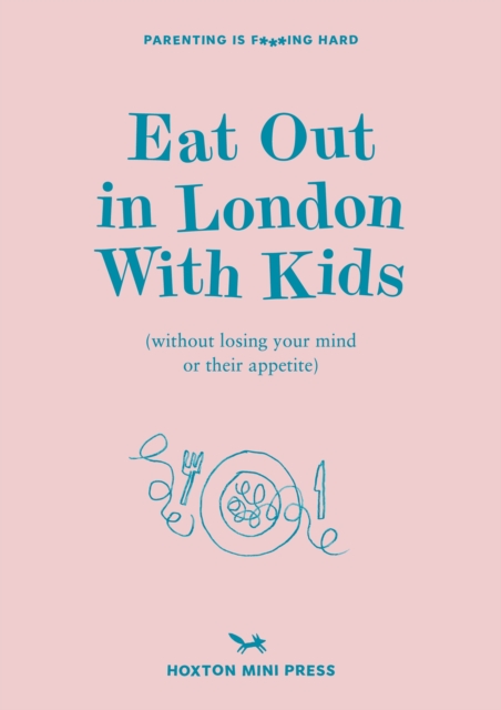 Eat Out in London with Kids - Emmy Watts