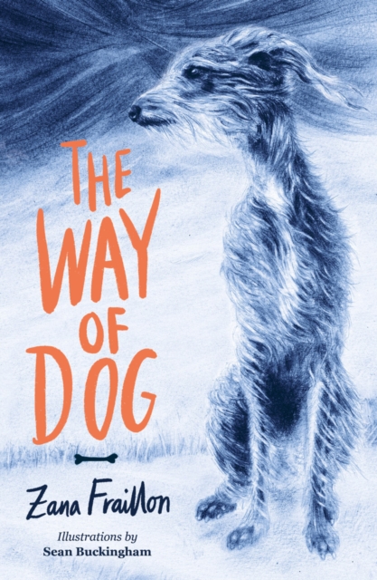 Way of Dog - Zana Fraillon