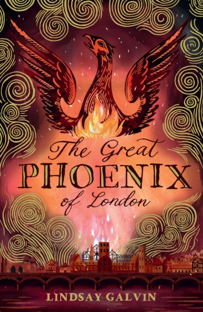 Great Phoenix of London - Lindsay Galvin