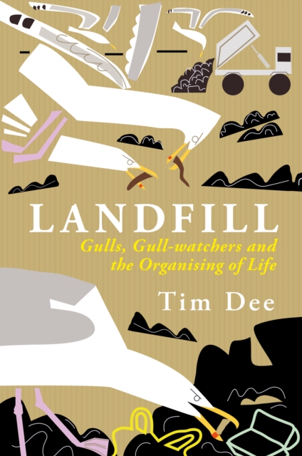 Landfill - Tim Dee