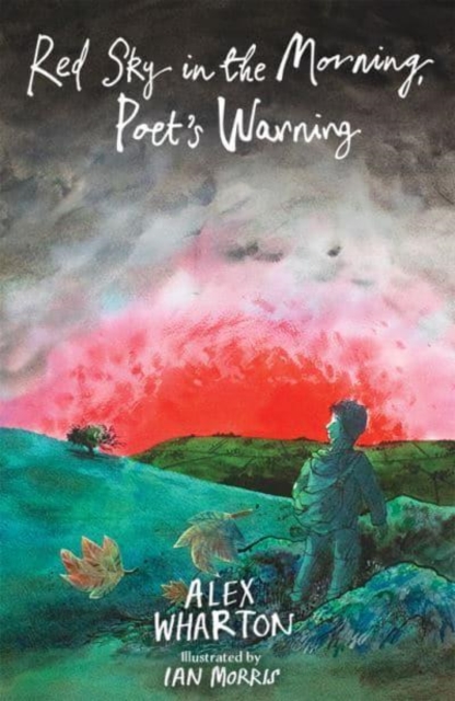 Red Sky in the Morning, Shepherd's Warning - Alex Wharton