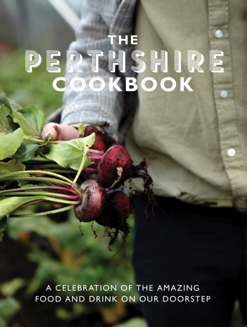 Perthshire Cook Book - Katie Fisher