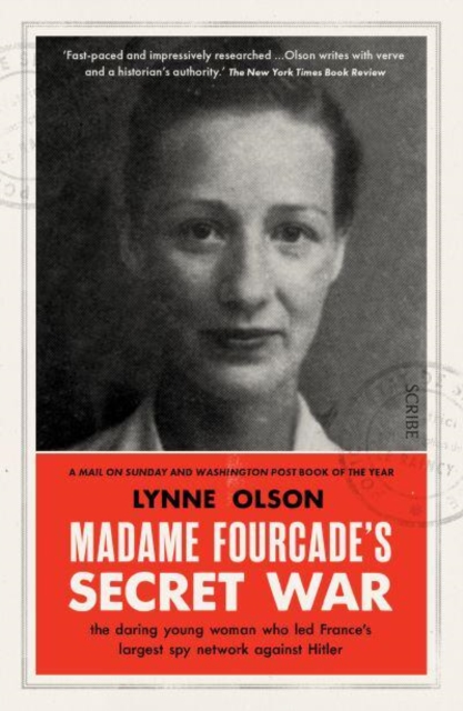 Madame Fourcade?s Secret War - Lynne Olson