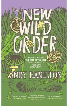 Coperta cărții 'New Wild Order - Andy Hamilton'