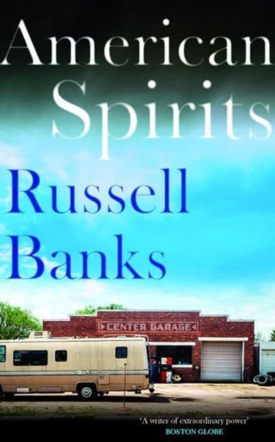 American Spirits - Russell Banks