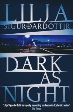 Dark as Night - Lilja Sigurdardottir