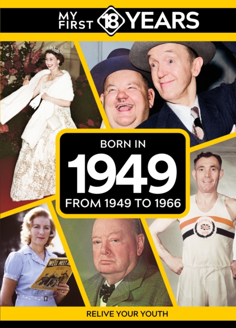 My First 18 Years - Born in 1949 - Tdm Publishing