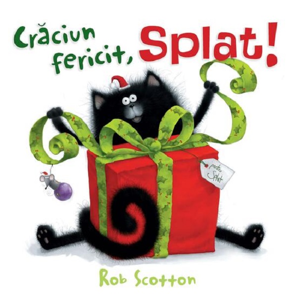 Craciun fericit, Splat - Rob Scotton