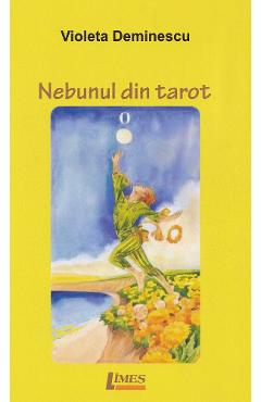 Poza produsului Nebunul din tarot - Violeta Deminescu