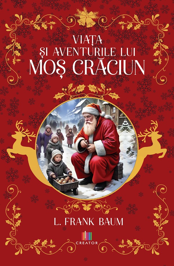 CADOU Viata si aventurile lui Mos Craciun -  L. Frank Baum