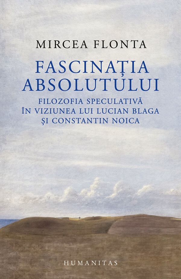 Fascinatia absolutului - Mircea Flonta