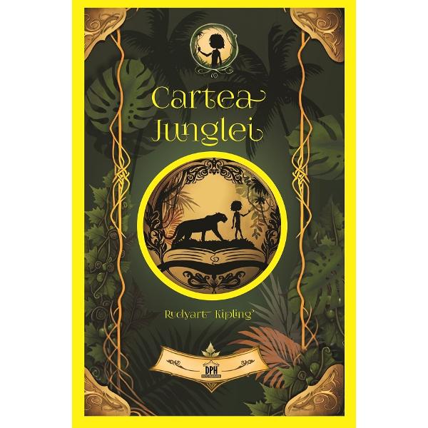 Cartea Junglei - Rudyard Kipling