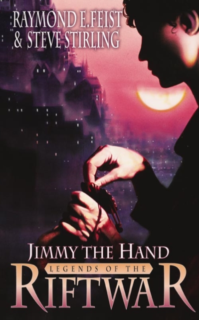 Jimmy the Hand - Raymond E.|stirling Feist