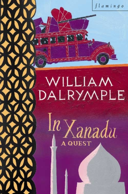 In Xanadu - William Dalrymple