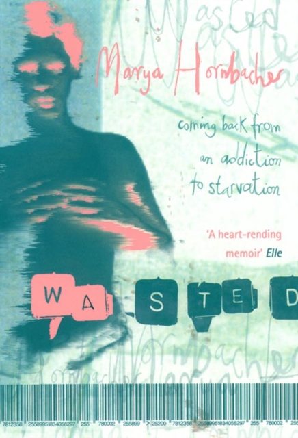 Wasted - Marya Hornbacher