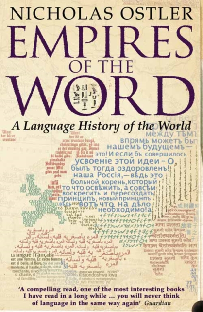 Empires of the Word - Nicholas Ostler