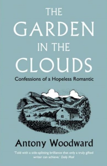Garden in the Clouds - Antony Woodward