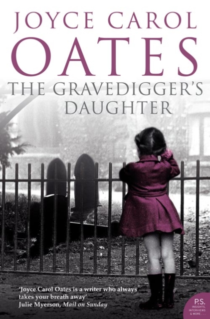 Gravedigger’s Daughter - Joyce Carol Oates