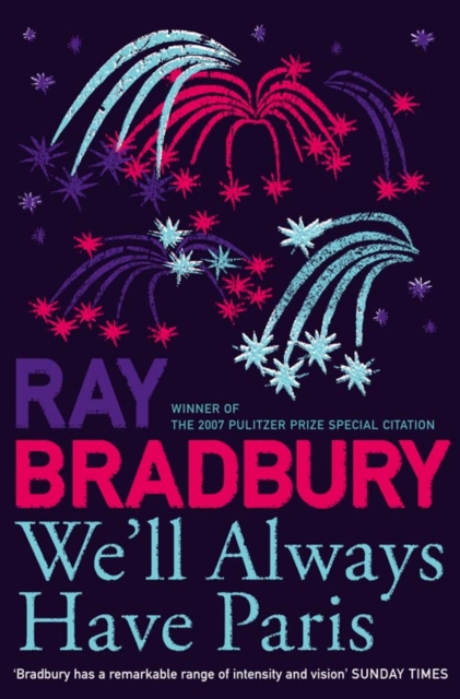 We?ll Always Have Paris - Ray Bradbury