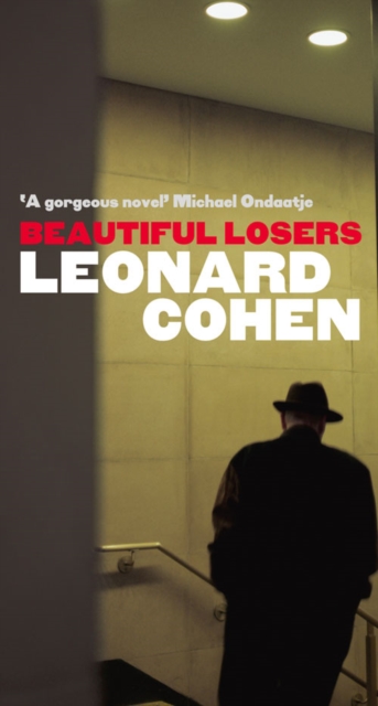 Beautiful Losers - Leonard Cohen