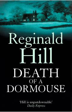 Poza produsului Death of a Dormouse - Reginald Hill