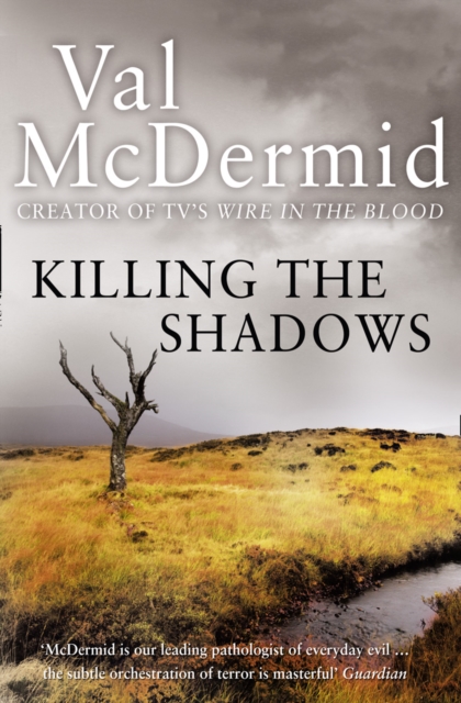 Killing the Shadows - Val Mcdermid