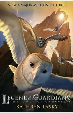 Poza produsului LEGEND OF THE GUARDIANS: THE OWLS OF GA’HOOLE - Kathryn Lasky