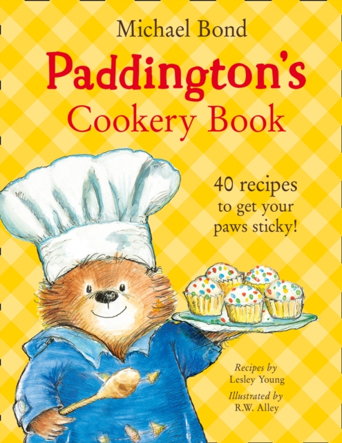 Paddington?s Cookery Book - Michael Bond