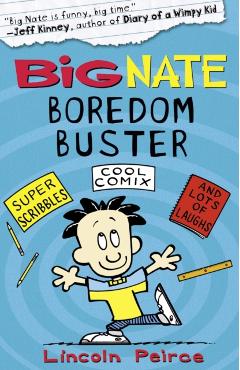Coperta cărții 'Big Nate Boredom Buster 1 - Lincoln Peirce'