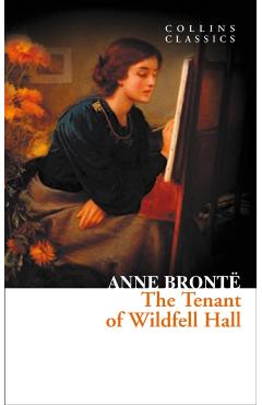 Coperta cărții 'Tenant of Wildfell Hall - Anne Bronte'
