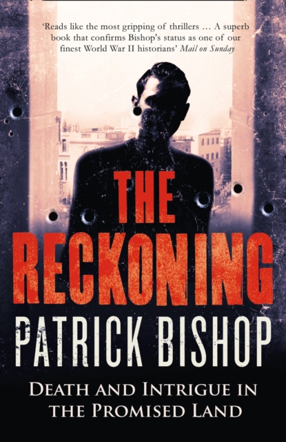 Reckoning - Patrick Bishop