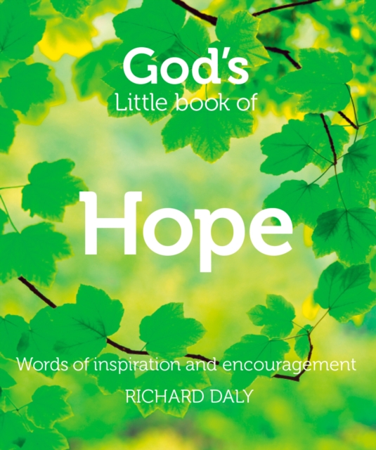 God?s Little Book of Hope - Richard Daly