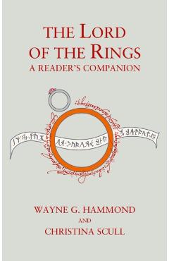 Coperta cărții 'Lord of the Rings: A Reader’s Companion - Wayne G.|scull Hammond'