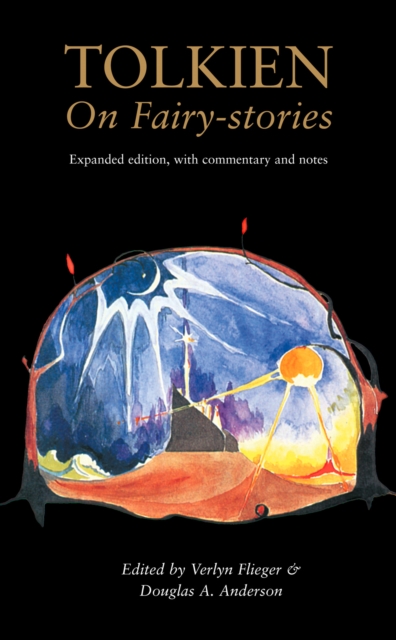 Tolkien On Fairy-Stories - Verlyn|anderson Flieger