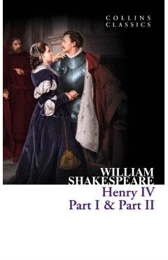 Coperta cărții 'Henry IV, Part I & Part II - William Shakespeare'