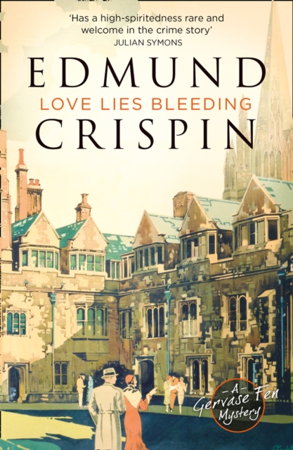 Love Lies Bleeding - Edmund Crispin