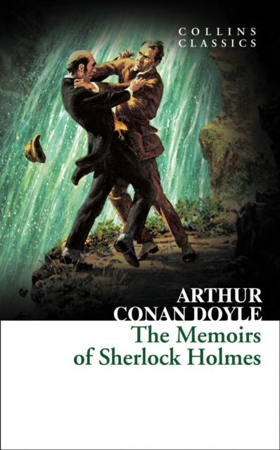 Memoirs of Sherlock Holmes - Arthur Conan Doyle