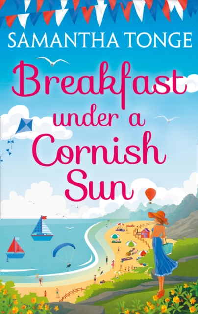 Breakfast Under A Cornish Sun - Samantha Tonge