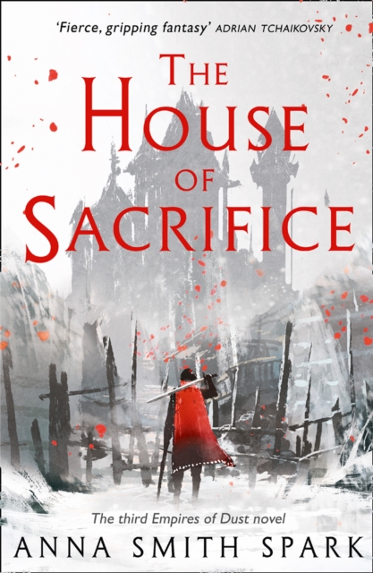 House of Sacrifice - Anna Smith Spark