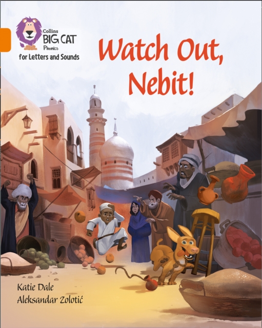 Watch Out, Nebit! - Katie Dale