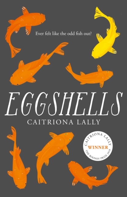 Eggshells - Caitriona Lally